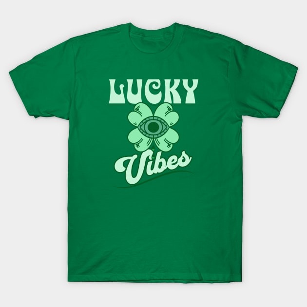 St. Patrick's Day Retro Lucky Vibes T-Shirt by Curio Pop Relics